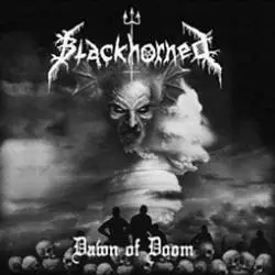 Blackhorned : Dawn of Doom
